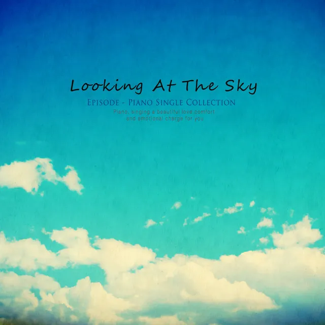 Looking At The Sky