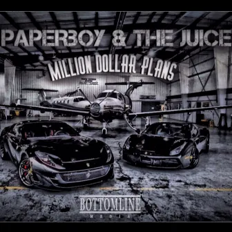 Million Dollar Plans by The Juice