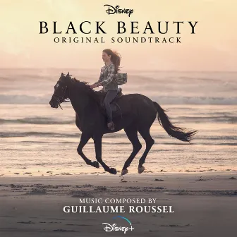 Black Beauty (Original Soundtrack) by Guillaume Roussel