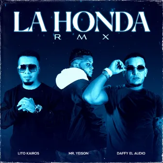 LA HONDA (REMIX) by Daffy El Audio