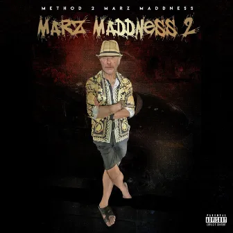 Method 2 Marz Maddness by Marz Money