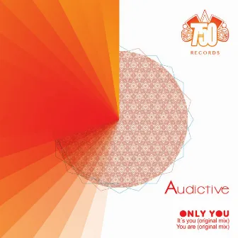 Only You by Audictive