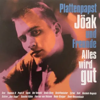 Alles wird gut by Plattenpapzt