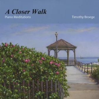 A Closer Walk by Timothy Broege