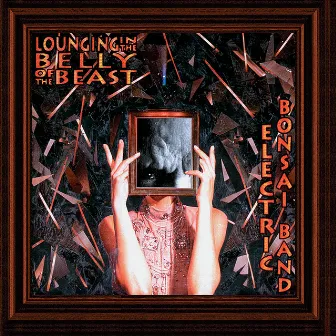 Lounging in the Belly of the Beast by Electric Bonsai Band