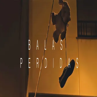 Balas Perdidas by Infante DR