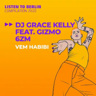 Vem Habibi by DJ Grace Kelly