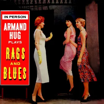 Plays Rags And Blues by Armand Hug