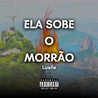 Ela Sobe o Morrão by Unknown Artist