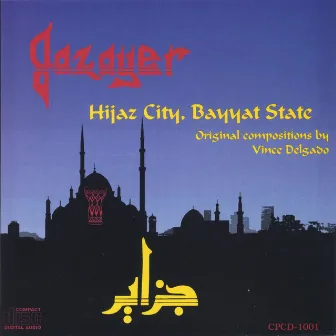 Jazayer: Hijaz City, Bayyat State by Vince Delgado