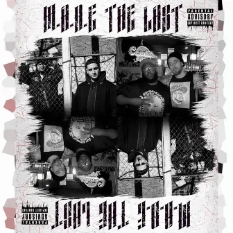 Made the Last by Steve Sxaks