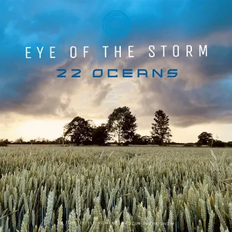 Eye of the Storm by 22 Oceans