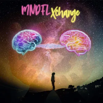 MNDFL Xchange by AnyWay Tha God