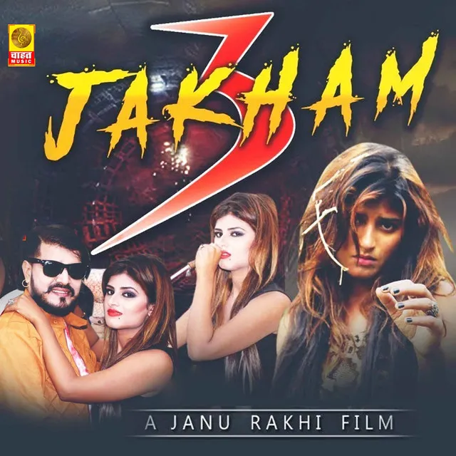 Jakham3 (Haryanvi Pop)