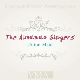 Union Maid by The Almanac Singers