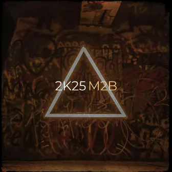 2K25 by M2B