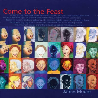 Come to the Feast by James E. Moore