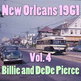 New Orleans 1961, Vol. 4 by Billie & DeDe Pierce