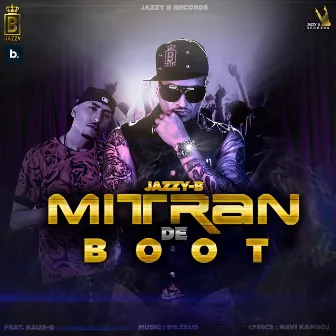 Mitran De Boot by Jazzy B