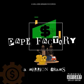 Pape Factory by A Million Grams