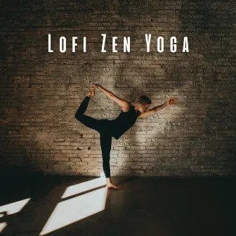 Lofi Zen Yoga: Calming Sounds for Gentle Practice by 