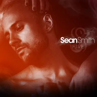 Fire by Sean Smith