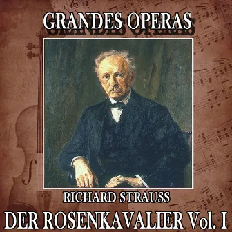 Richard Strauss: Grandes Operas. Der Rosenka Valier (Volumen I) by Robert Heger