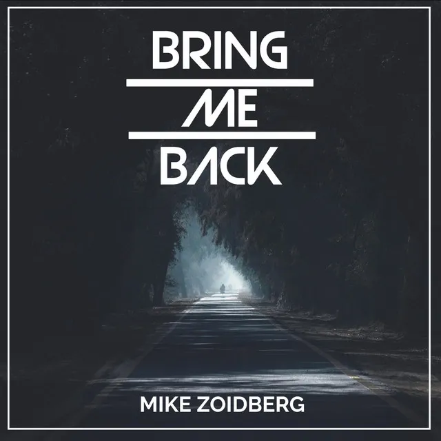 Bring Me Back - Radio Edit