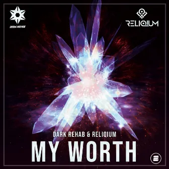 My Worth by Dark Rehab