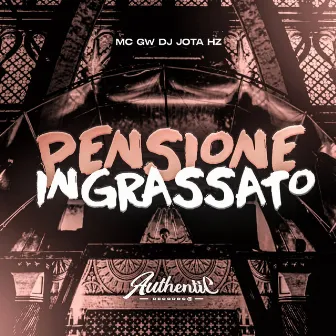 Pensione Ingrassato by DJ JOTA HZ