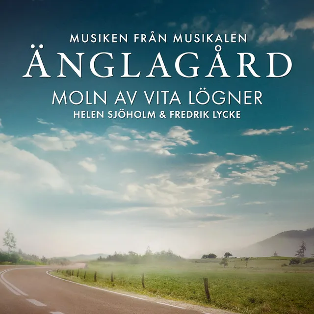 Moln av vita lögner - Musiken från musikalen Änglagård