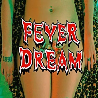 Ain't That a Bitch by Fever Dream