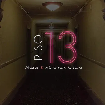 Piso 13 by Mazur