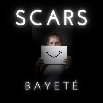 Scars by Bayeté