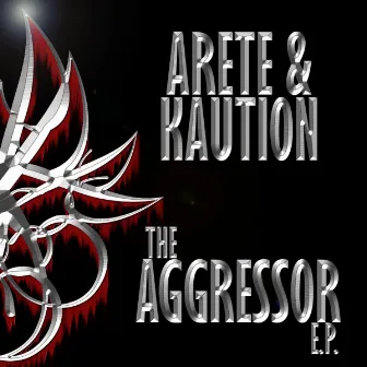 The Aggressor EP by Arete & Kaution