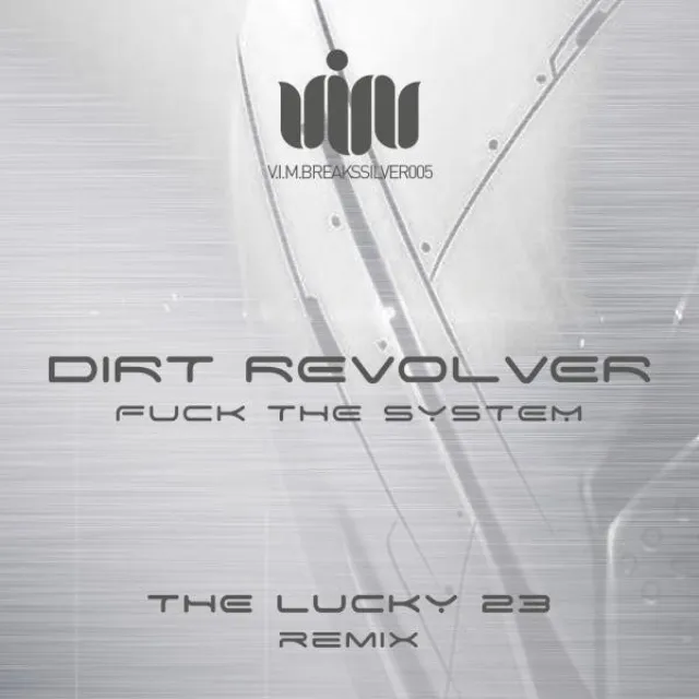 Fuck The System - The Lucky 23 Remix