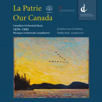 La patrie: Our Canada by Shelley Katz