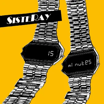 15 Minutes by Sisteray