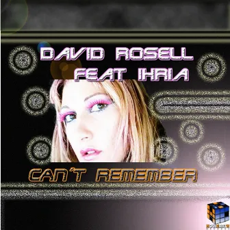 Can't Remember by David Rosell