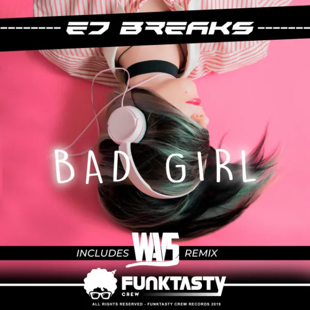 Bad Girl - Wavs Remix