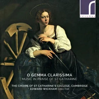 O Gemma Clarissima: Music in Praise of St Catharine by Unknown Artist