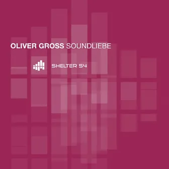 Soundliebe by Oliver Gross