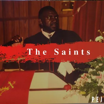 The Saints by PEJ