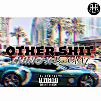 Other Shit by Boomz