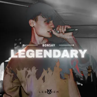 Legendary by Bonsay