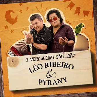 O Verdadeiro São João by Leo Ribeiro & Pyrany