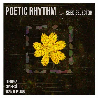 Poetic Rhythm by Seed Selector