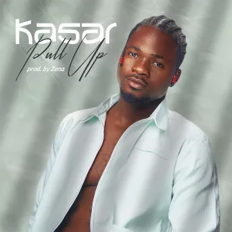 Pull Up by Kasar