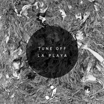 La Playa by Tune Off