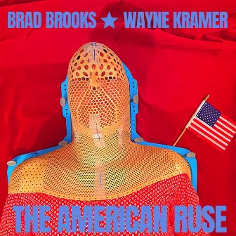 The American Ruse by Wayne Kramer